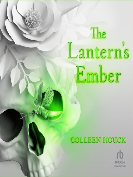 Title details for The Lantern's Ember by Colleen Houck - Available